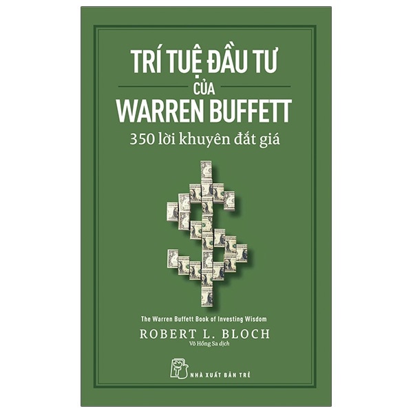 Sách - trí tuệ đầu tư của warren buffett - 350 lời khuyên đắt giá - nxb trẻ