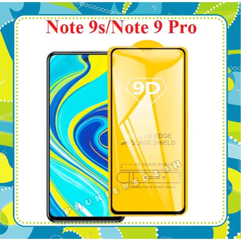 Kính Cường Lực Xiaomi Redmi Note 9s / 9 Pro Max / Note 9 Pro Full Màn 9D thế hệ mới