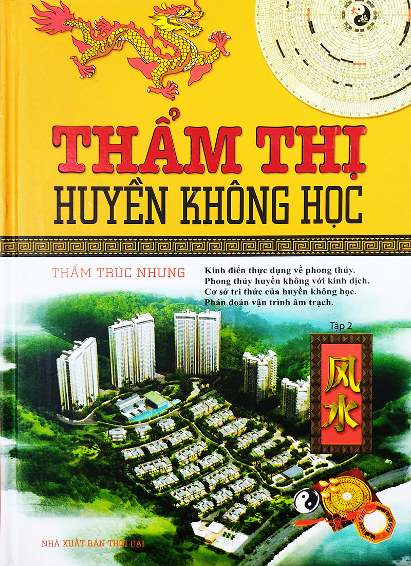Sách Phong Thủy - Thẩm Thị Huyền Không Học (Tập 2)