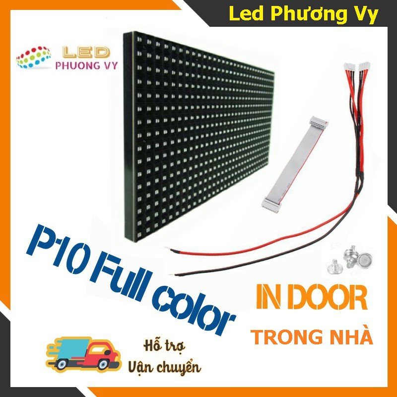 Bảng led P10 full color nhiều màu trong nhà - Led ma trận chính hãng loại tốt