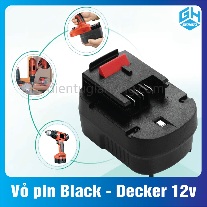 Vỏ pin Black - Decker 12v đóng 6 cell lion