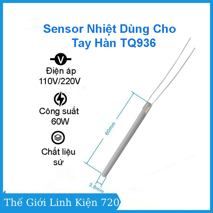 Sensor nhiệt dùng cho tay hàn TQ936 điện áp 110V/220V công suất 60W
