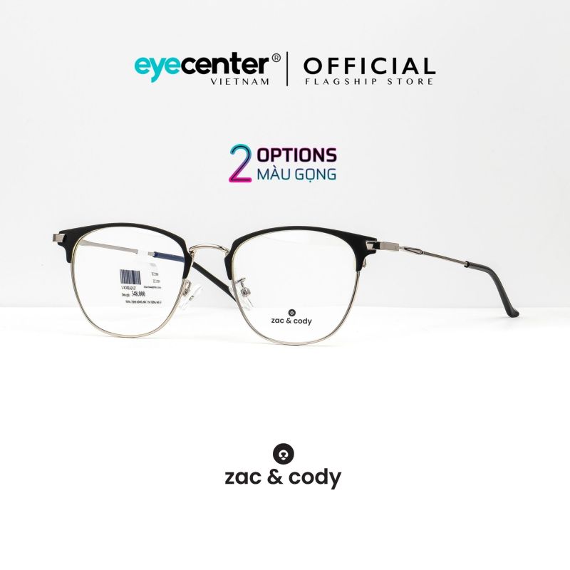 Giá bán Gọng kính nam nữ chính hãng ZAC & CODY B41 kim loại chống gãy cao cấp Hàn Quốc nhập nhẩu by Eye Center Vietnam