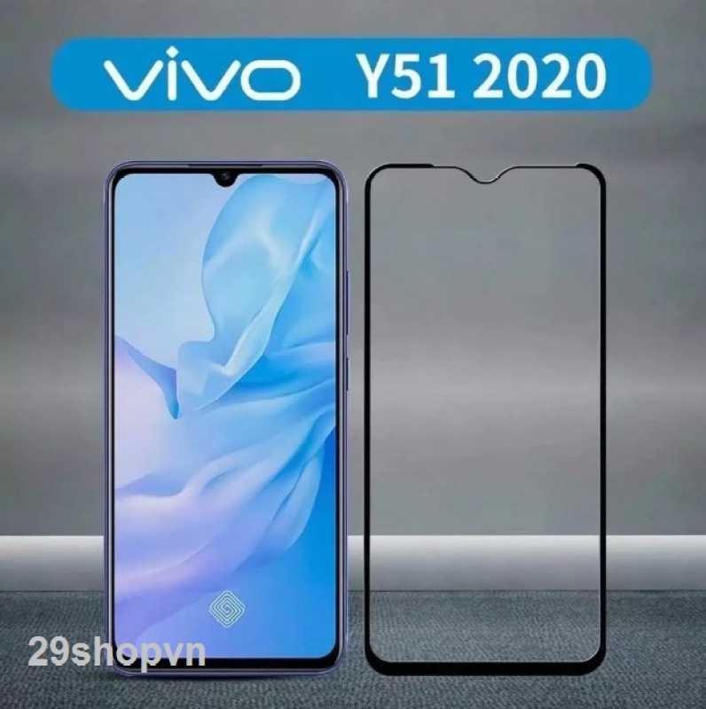 Kính cường lực full màn ViVo Y51 2020