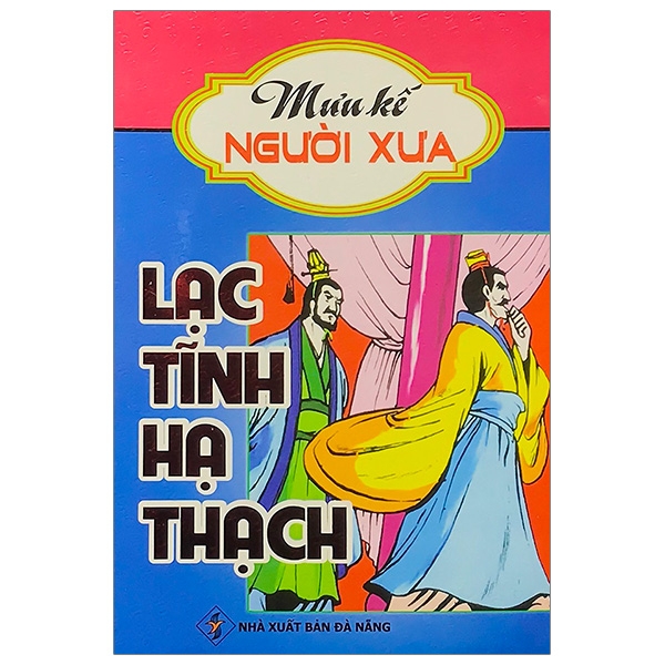 Fahasa - lạc tĩnh hạ thạch - mưu kế người xưa