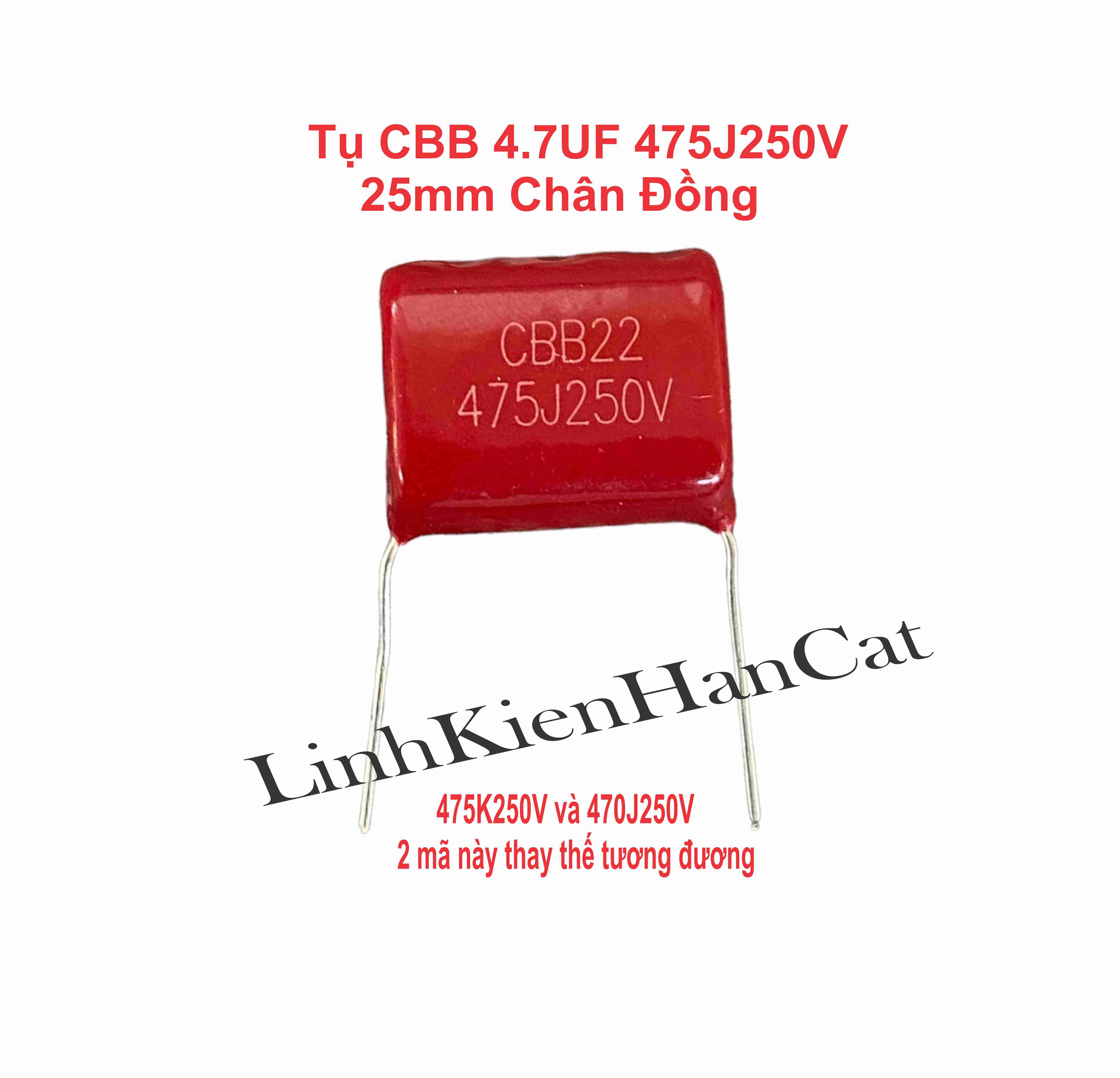 Tụ cbb 4.7uf 475j 250v 25mm chân đồng