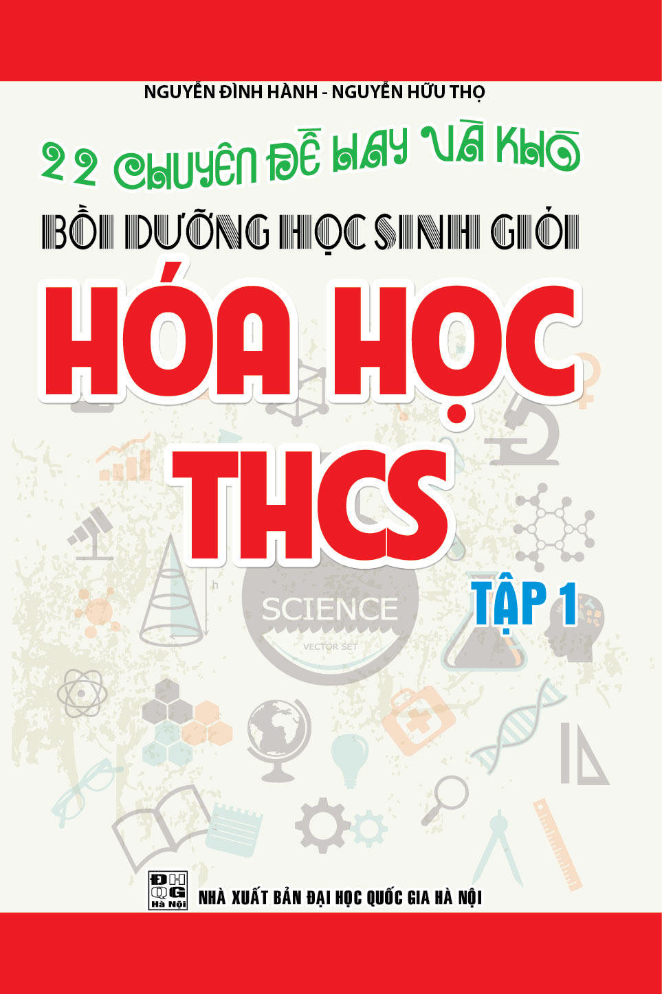 Sách 22 Chuyên Đề Hay và Khó Bồi Dưỡng Học Sinh Giỏi Hóa Học THCS Tập 1 - Newshop