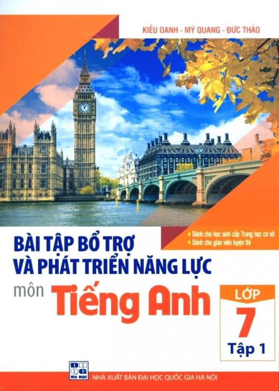 Mua Bài Tập Bổ Trợ Và Phát Triển Năng Lực Môn Tiếng Anh Lớp 7 - Tập 1