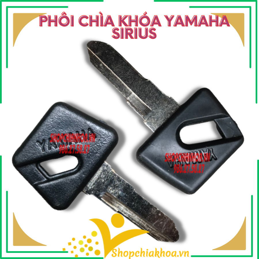 Chìa khóa xe máy yamaha sirius đời đầu