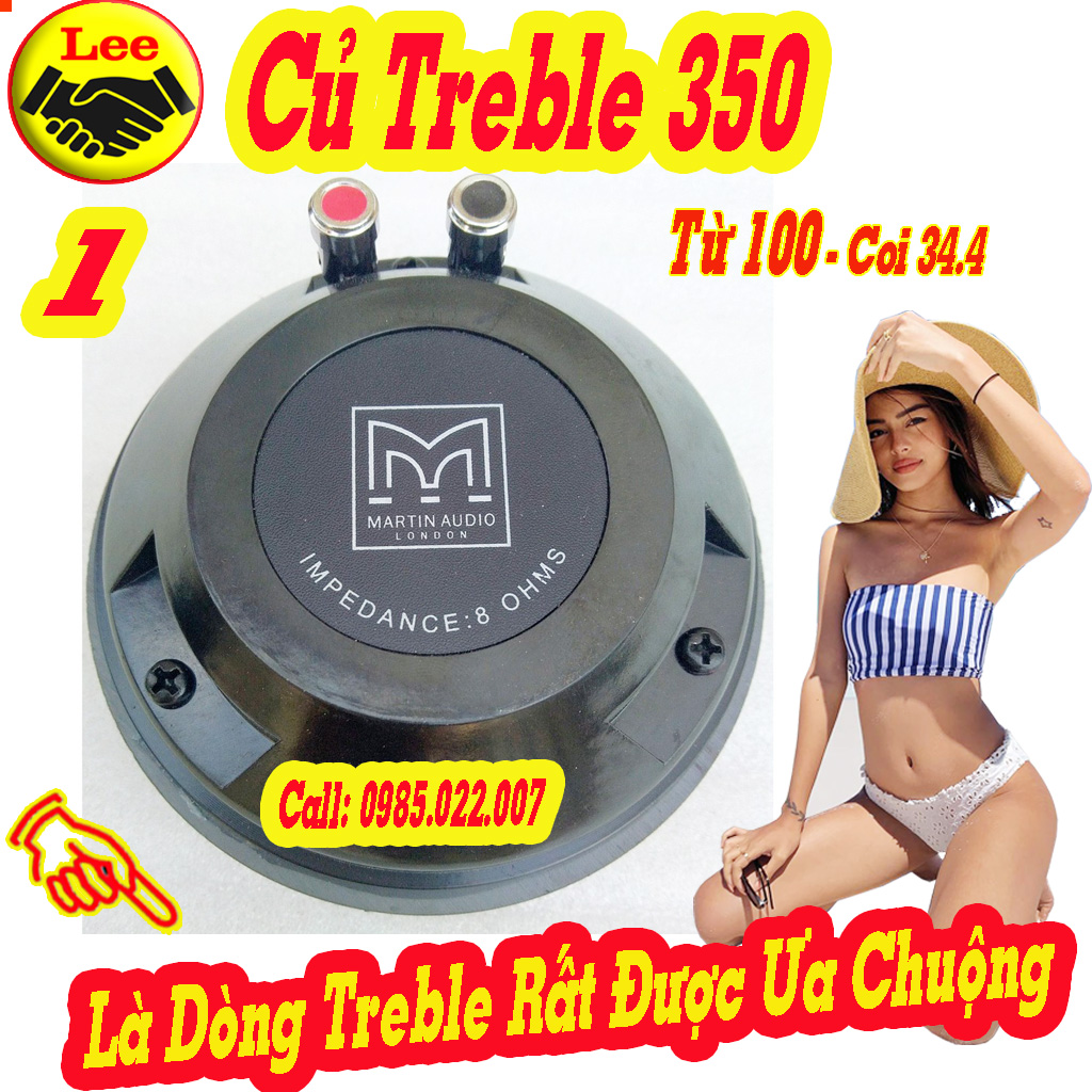 Loa treble 350 martin – treble sân khấu từ 100 - giá 01 củ kèn - loa treble kèn 009