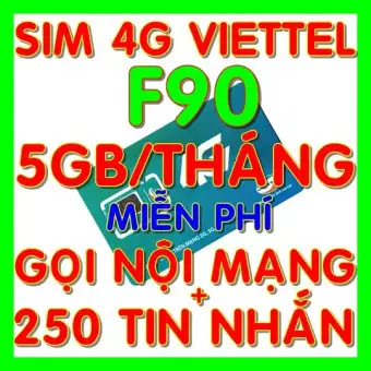 Sim Viettel nghe gọi miễn phí, nhắn tin thoải mái và sử dụng 4G, gói F90