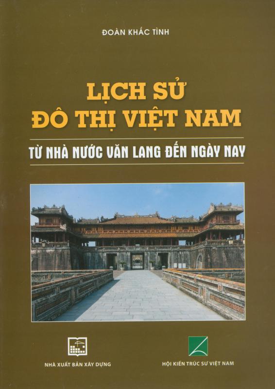 Lịch sử đô thị Việt Nam - từ nhà nước Văn Lang đến ngày nay