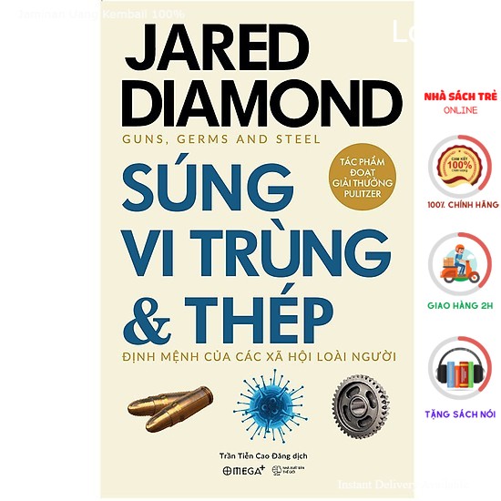 Súng, Vi Trùng Và Thép (Tái Bản 2022) [AlphaBooks]