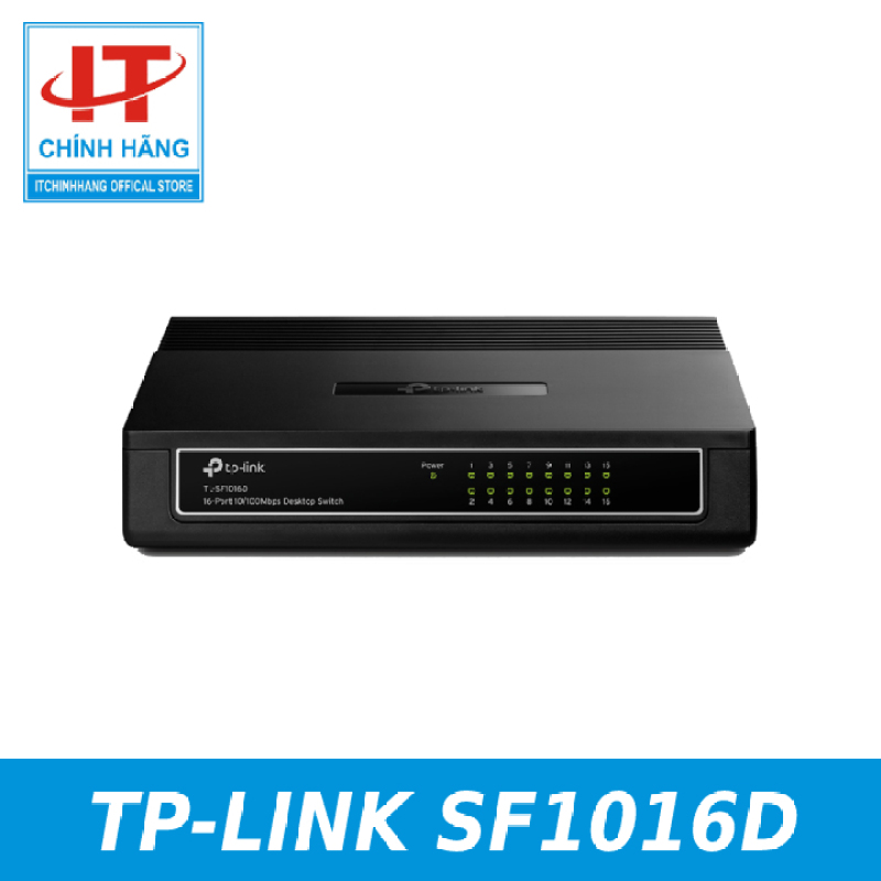 Switch chia tín hiệu để bàn 16 cổng 10/100Mbps TL-SF1016D 16 ports
