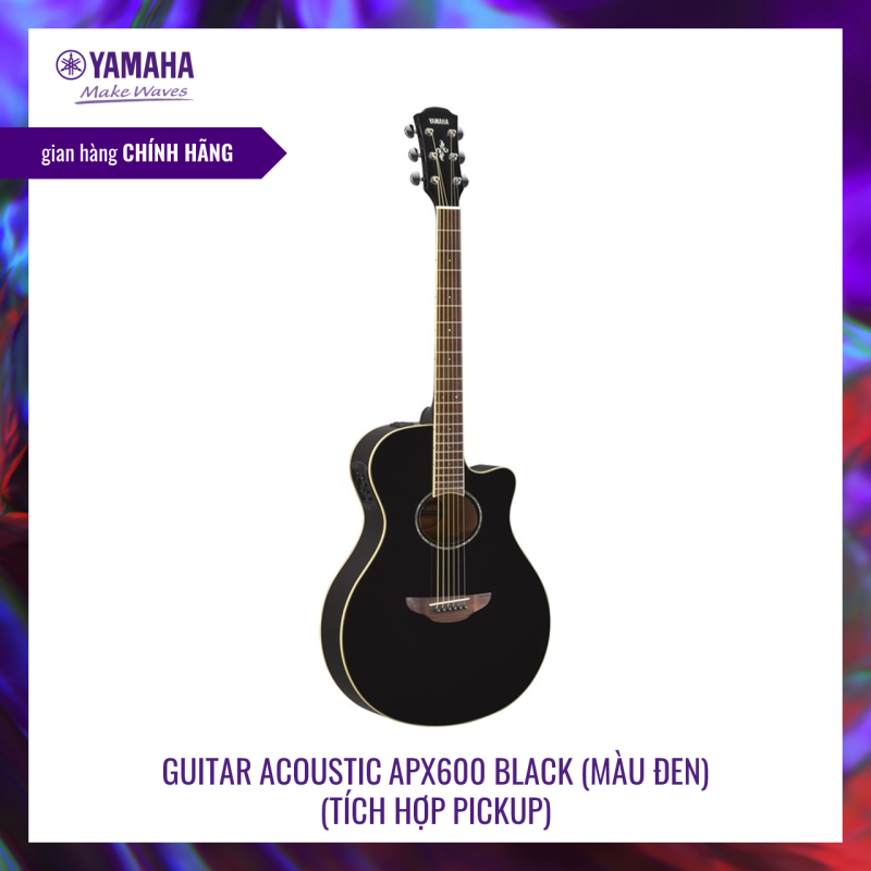 Đàn acoustic guitar Yamaha APX600