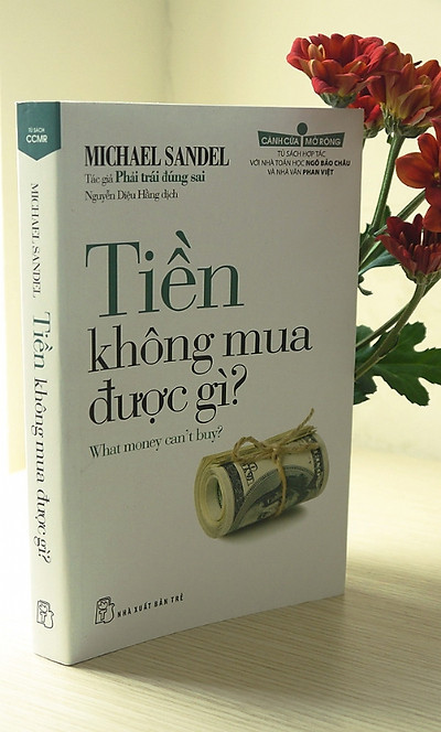 Tiền không mua được gì - Michael Sandel