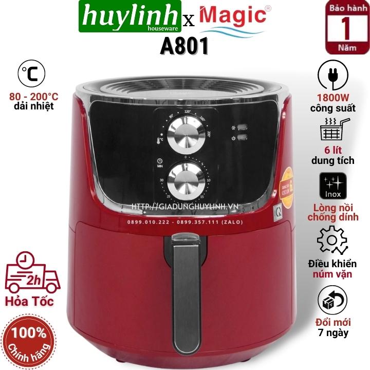 Nồi chiên không dầu Magic Korea A801 - Dung tích 6 lít - Công suât 1800W