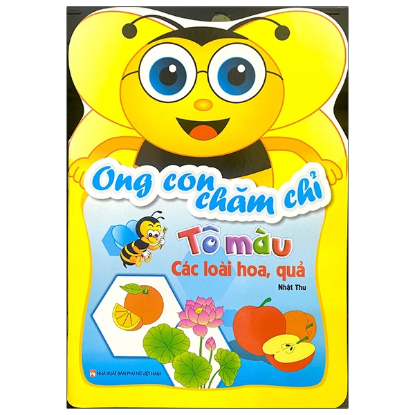 Fahasa - ong con chăm chỉ - tô màu các loài hoa, quả