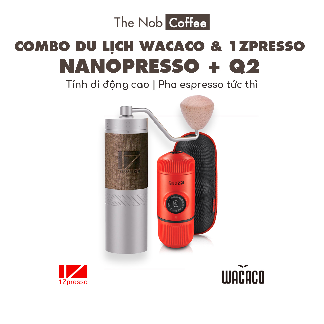 Combo du lịch Wacaco Nanopresso và 1Zpresso Q2 Cối và máy pha cà phê cầm