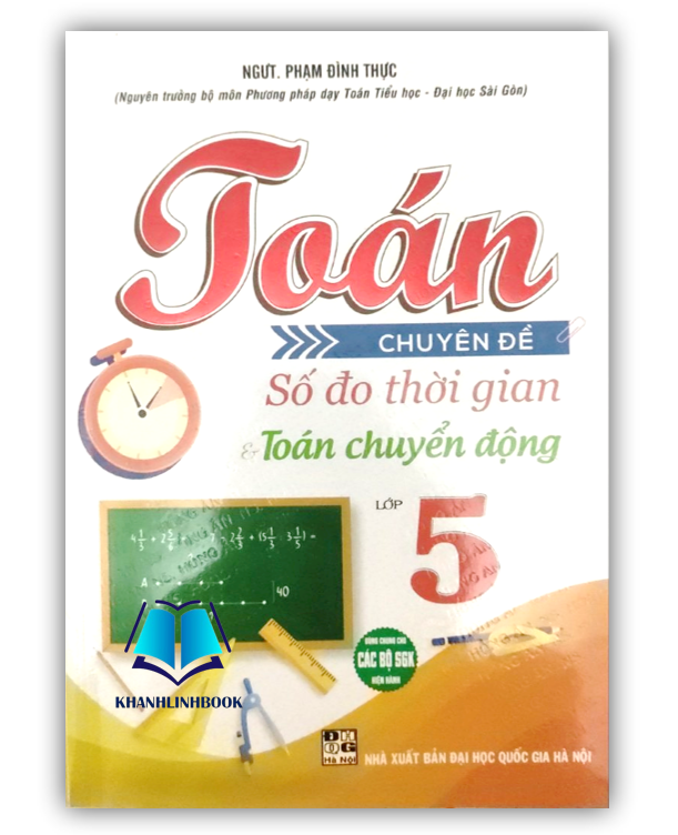 Sách Toán chuyên đề số đo thời gian và toán chuyển động lớp 5