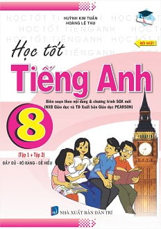 Fahasa - Học Tốt Tiếng Anh Lớp 8 (Tái Bản)