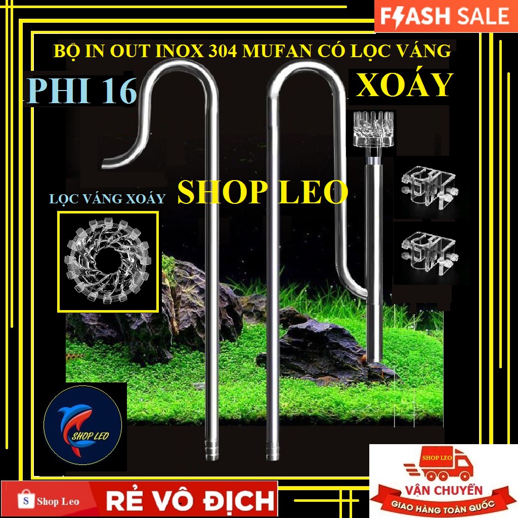 [Hoàn Tiền 10%]in out MUFAN phi 16 lọc váng "XOAY - in out inox có lọc váng - bộ in out thủy sinh - shopleo