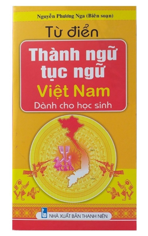 Sách - Từ điển thành ngữ tục ngữ Việt Nam  Dành cho học sinh