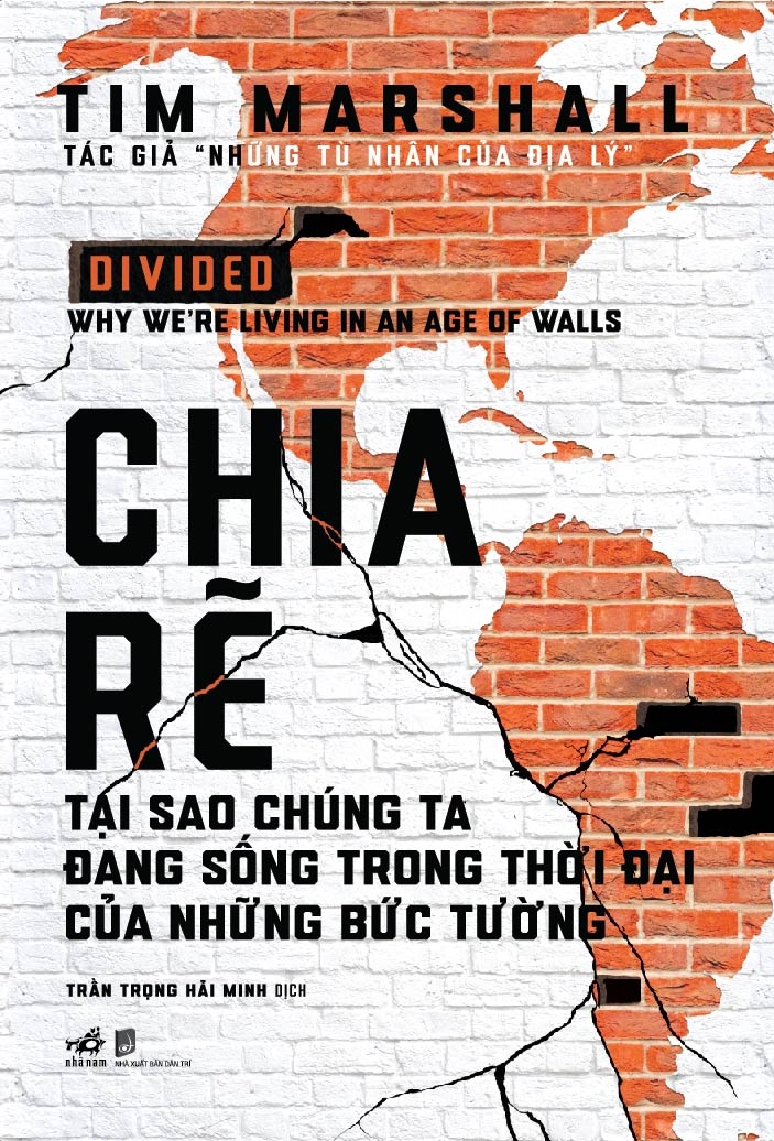 Fahasa - chia rẽ - tại sao chúng ta đang sống trong thời đại của những bức tường