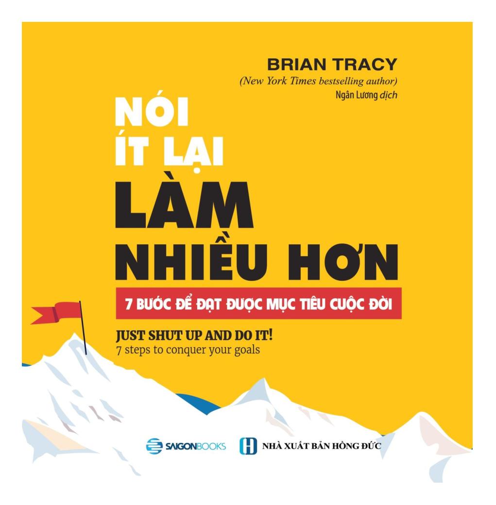 Fahasa - Nói Ít Lại, Làm Nhiều Hơn