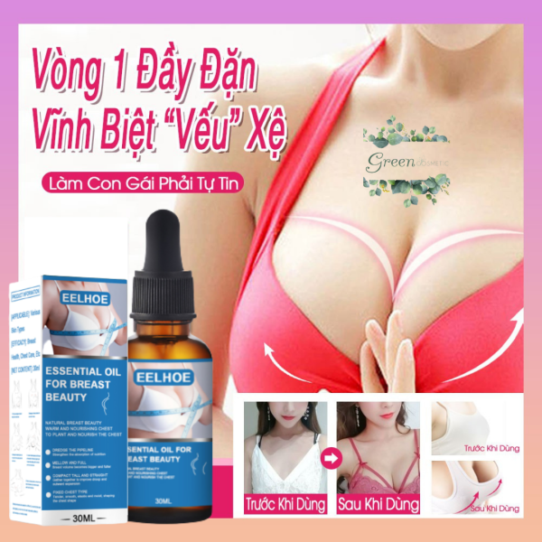 Tinh dầu nở ngực Essential Oil For Breast Beauty 30ml EELHOE giúp tăng kích cỡ vòng 1, ngực săn chắc chống chảy xệ
