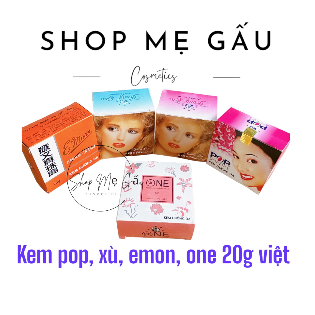 Lẻ 1 hộp kem one, pop, xù, emon 20g VN( thiện châu)