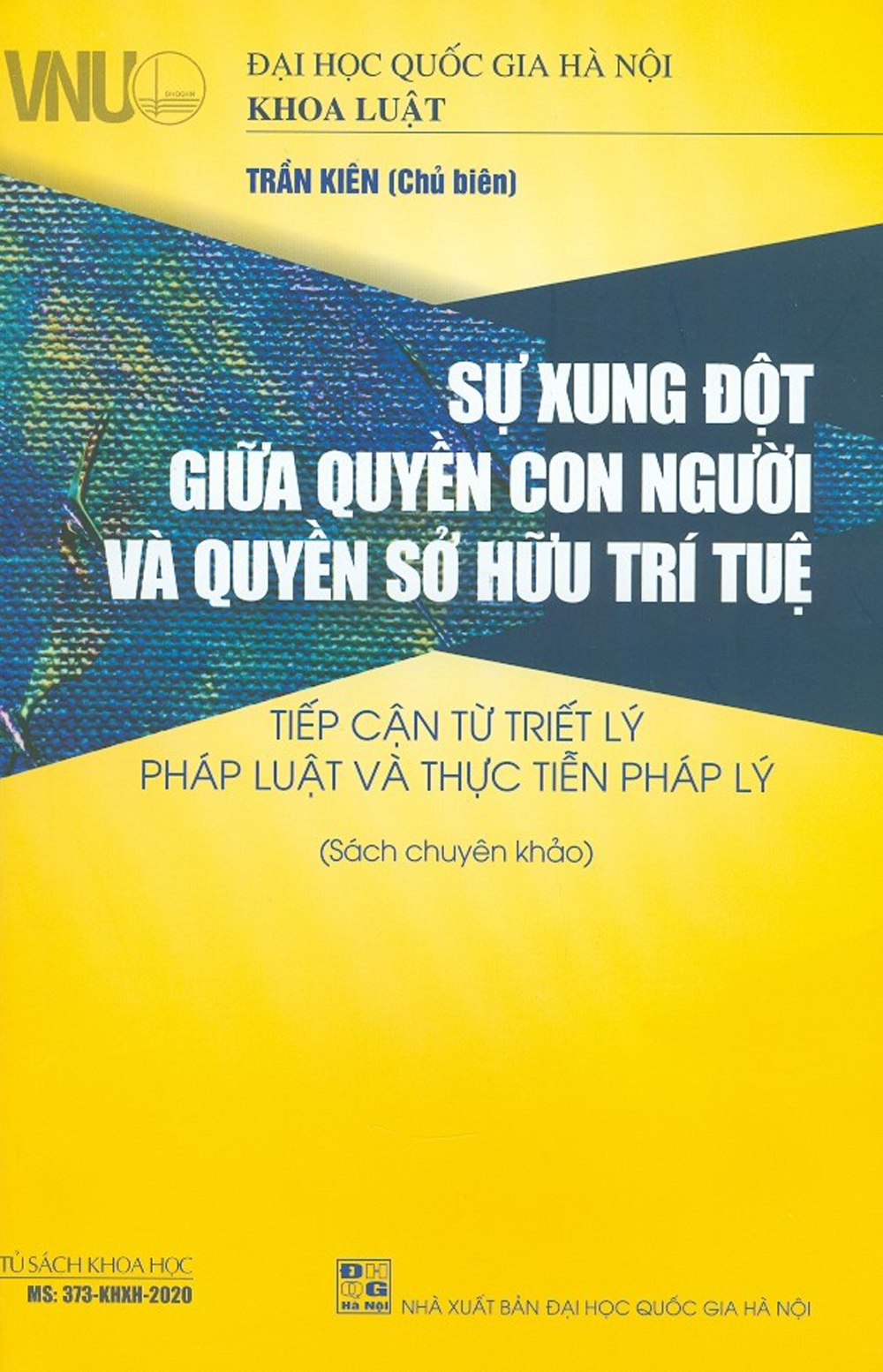 >> BÁO GIÁ BẢO VỆ QUYỀN SỞ HỮU TRÍ TUỆ | Shopee Lazada Sendo Tiki mới nhất 114 Sự Xung Đột Giữa Quyền Con Người Và Quyền Sở Hữu Trí Tuệ - Tiếp Cận Từ Triết Lý Pháp Luật Và Thực Tiễn Pháp Lý