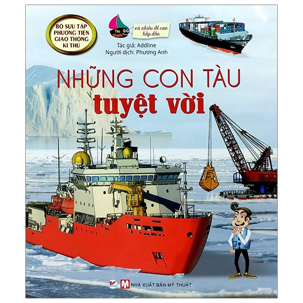 Fahasa - Bộ Sưu Tập Phương Tiện Giao Thông Kì Thú - Những Con Tàu Tuyệt Vời