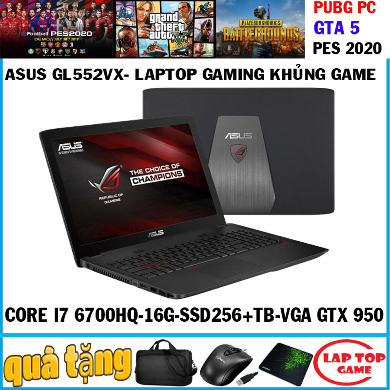 Bảng giá ASUS GL552VX quái vật gaming core i7 6700hq, ram 16g, ssd 256+1tb, gtx 950 4g, màn 15.6 fhd, phím led đỏ, dòng laptop gaming Phong Vũ