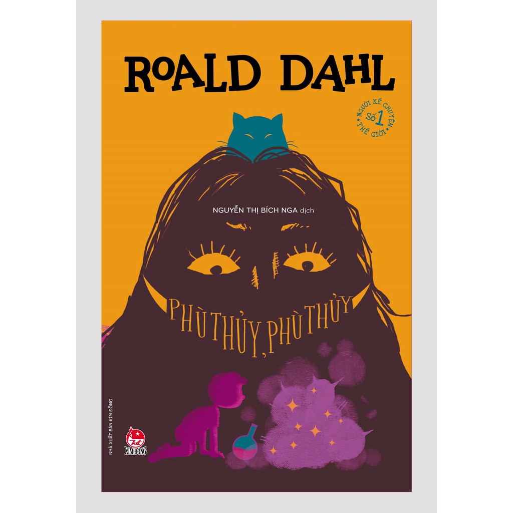 Sách - Phù Thủy, Phù Thủy – Roald Dahl (Tái Bản 2021)