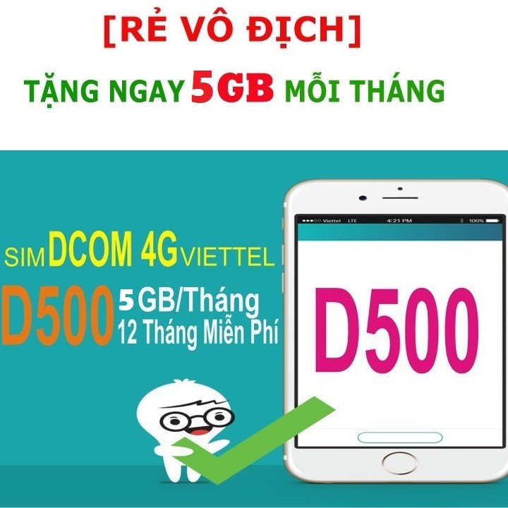 Sim 4G Viettel Trọn Gói 1 Năm (5GB/Tháng - Gói D500) Chuẩn Tốc Độ