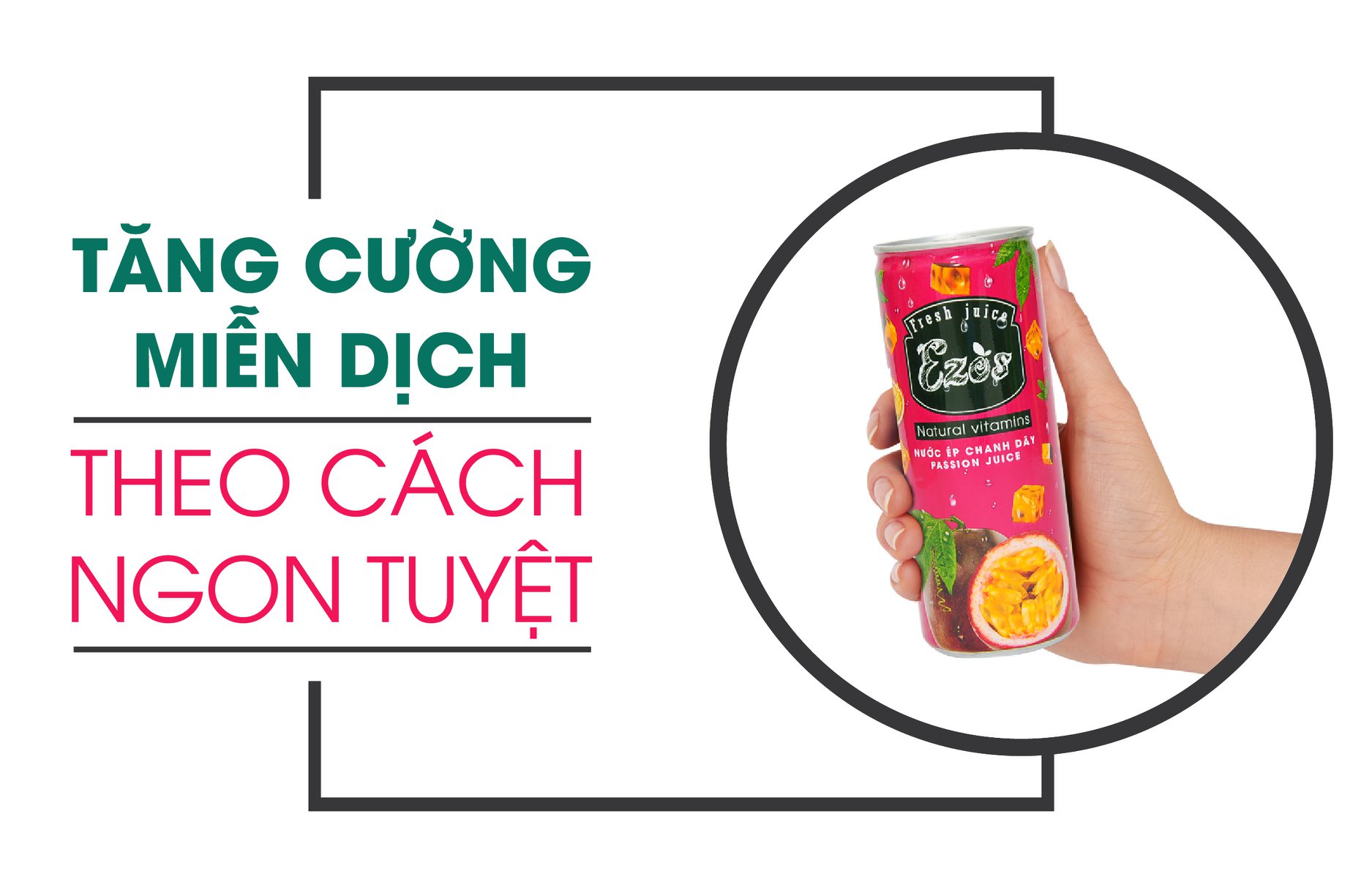 Nước Ép Chanh Dây Ezos Thùng 30 Lon x 240ml