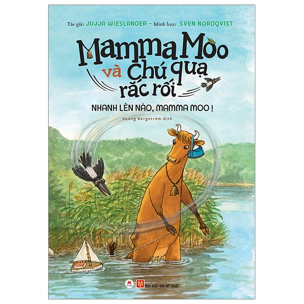 Fahasa - mamma moo và chú quạ rắc rối - nhanh lên nào, mamma moo!