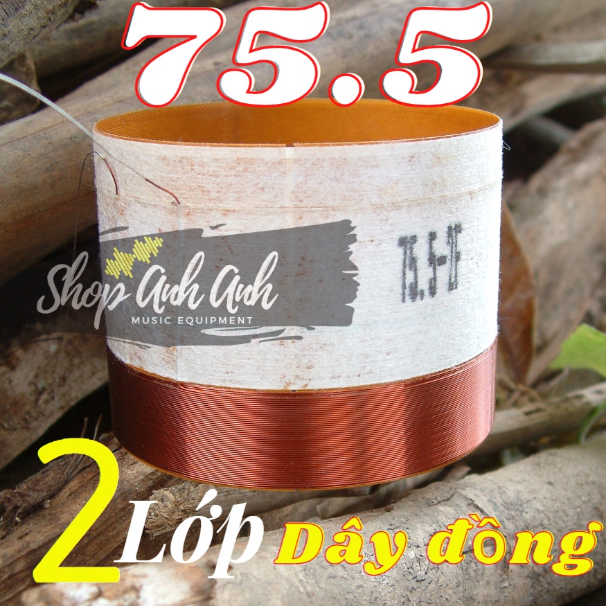 Coil loa 75.5 - 75 - 76.2 - 76.5 - 77 phíp bố