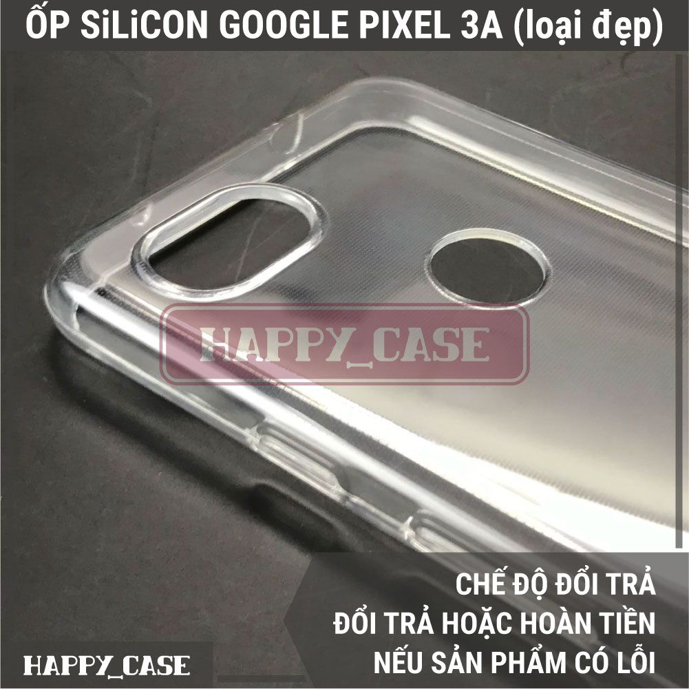 Ốp Điện Thoại GOOGLE PIXEL 3A (LOẠI ĐẸP) Thin Transparent Silicon