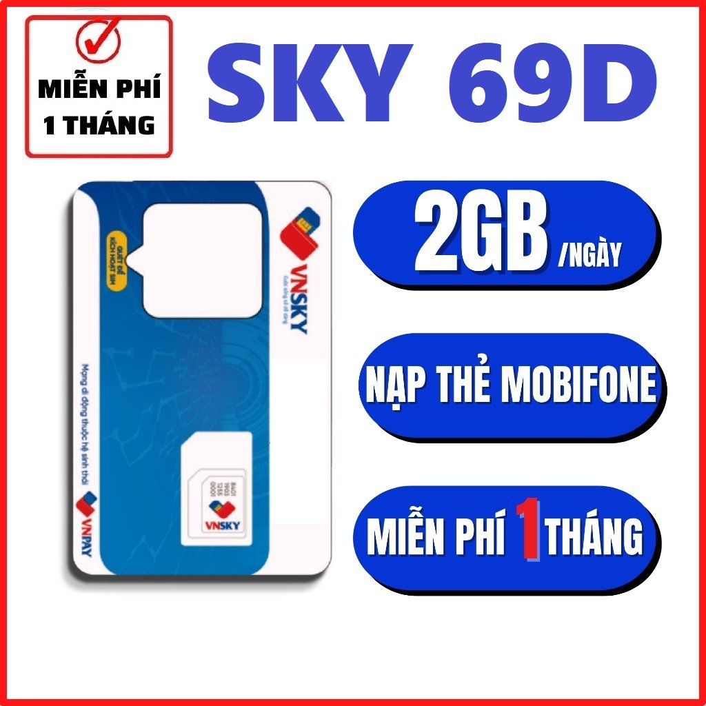 ( MIỄN PHÍ THÁNG ĐẦU ) Sim 4G Gói Sky69D , Sky79 , A69 , A79 , BIGME DATA TỐC ĐỘ CAO TRUY CẬP MẠNG THẢ GA - BẢO HÀNH 1 ĐỔI 1 .FREESHIP - CHƯA KÍCH HOẠT.
