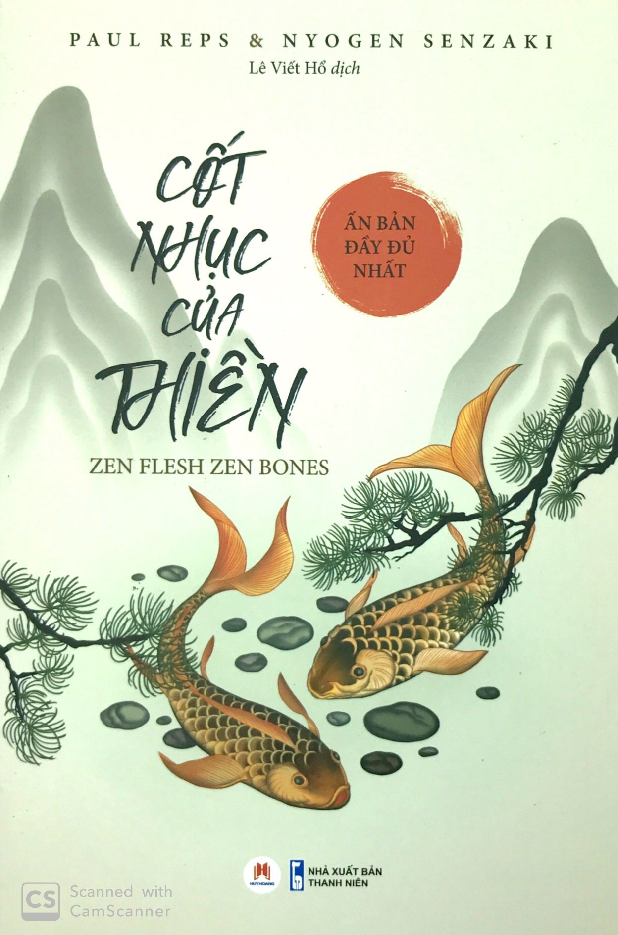 Fahasa - Cốt Nhục Của Thiền (Ấn Bản Đầy Đủ Nhất)