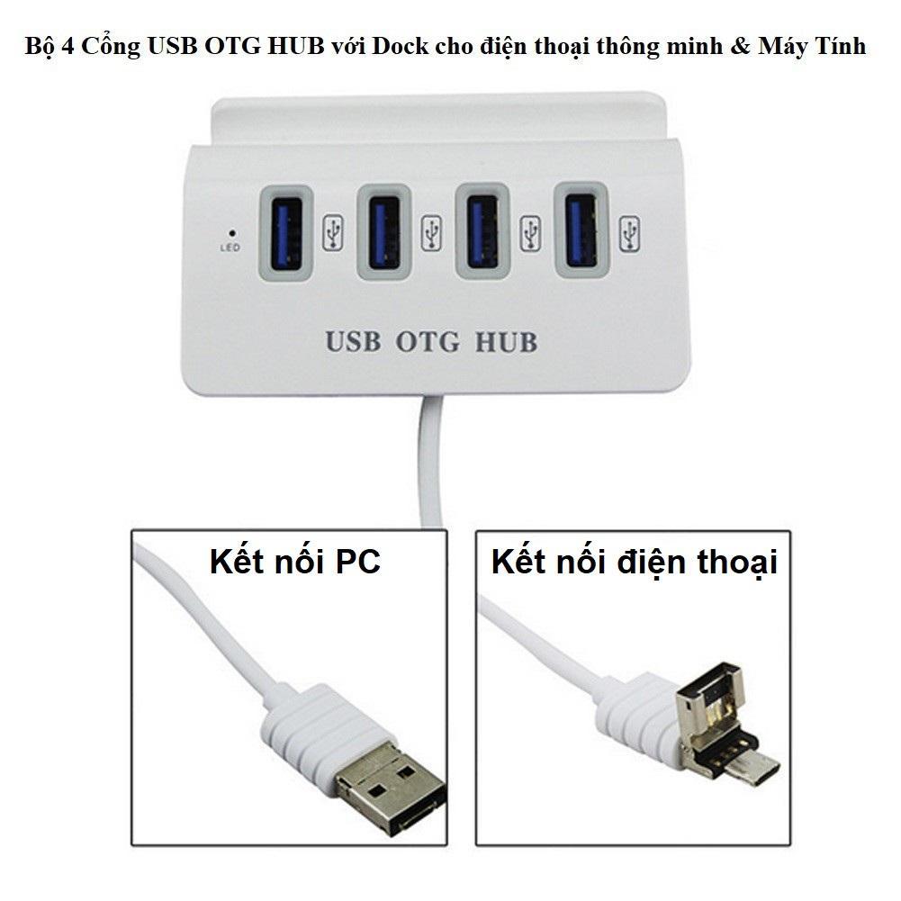 Hub usb otg ra 4 cổng usb kiêm giá đỡ cho điện thoại