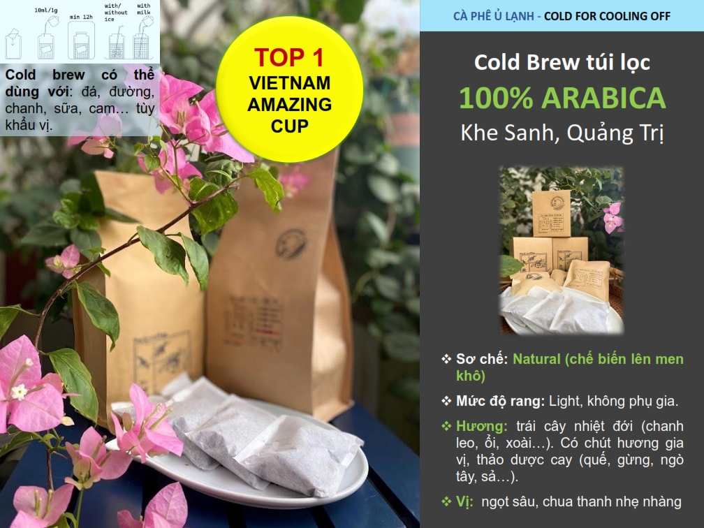 Coldbrew Túi lọc ARABICA -Khe Sanh, Quảng Trị (TOP1 &TOP3 ARABICA COFFEE - VN AMAZING CUP)