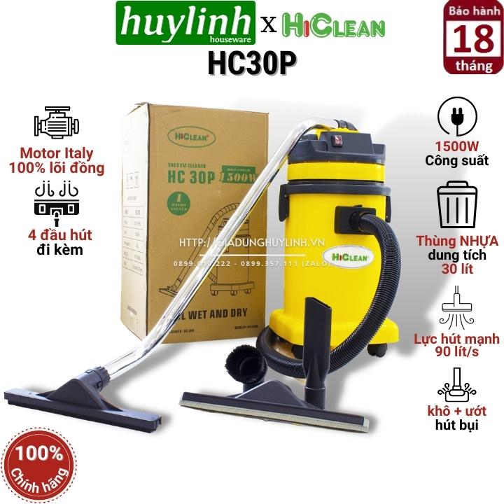 Máy hút bụi công nghiệp Khô và Ướt HiClean HC30P - 30 lít - Thùng nhựa - công suất 1500W - Motor lõi đồng - BH 18 tháng