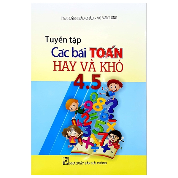 Fahasa - Tuyển Tập Các Bài Toán Hay Và Khó 4-5