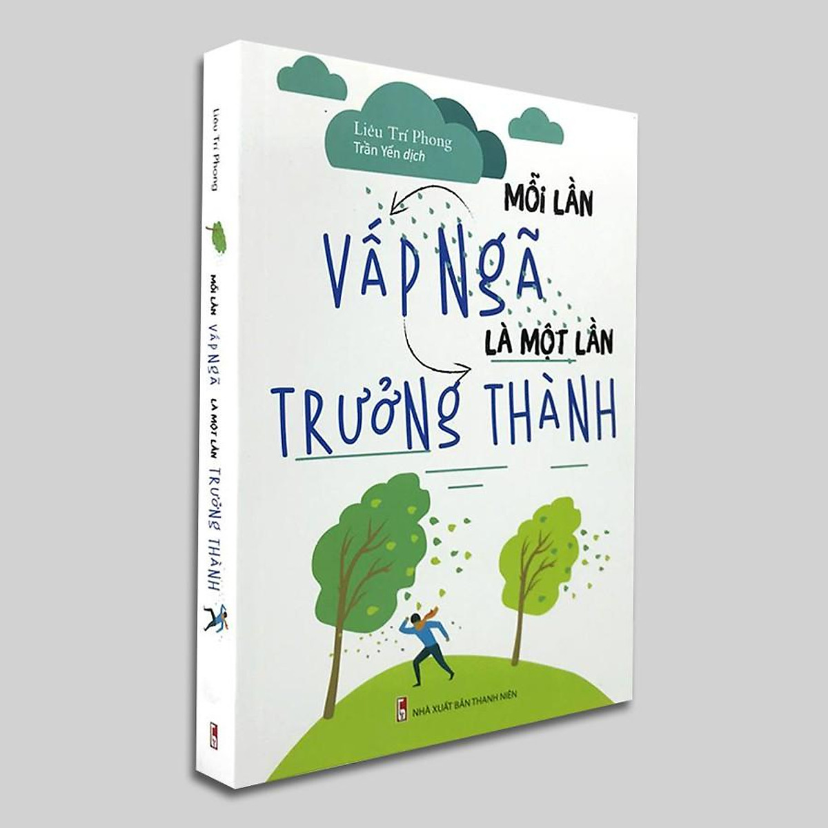 Mỗi lần vấp ngã là 1 lần trưởng thành