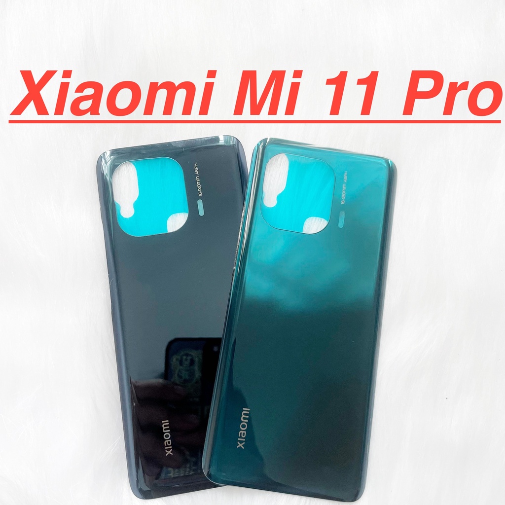 Nắp lưng sau xiaomi mi 11 pro zin new kính camera bảo vệ, ốp vỏ mặt sau linh kiện thay thế