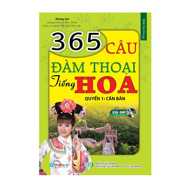 365 Câu Đàm Thoại Tiếng Hoa (Quyển 1: Căn Bản) - 8935072922955