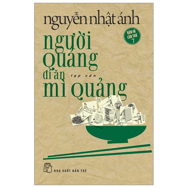 Fahasa - Người Quảng Đi Ăn Mì Quảng (Tái Bản 2020)